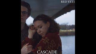 Red Yeti - Cascade (Official Music Video)