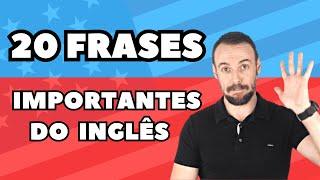 20 Frases Importantes do Inglês