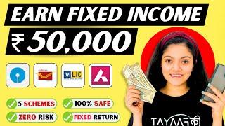 Best Investment Plan for Monthly Income || 5 Schemes for ₹50,000 Fixed Monthly Income