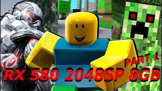 Ultimate GPU Test: Crysis Remastered, Roblox, Minecraft on RX 580 2048SP - Can It Handle It?