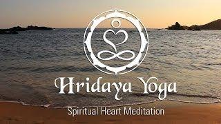 Hridaya Yoga: The Path of the Spiritual Heart