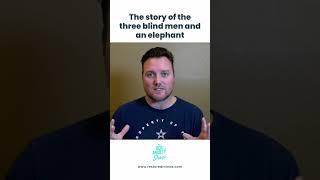 The story of the three blind men and an elephant #shorts