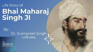 Bhai Maharaj Singh - Dr. Sukhpreet Singh Udhoke | Sikh heroes | Virasat GGSSC | The lost generals