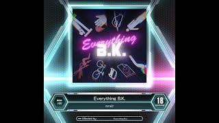 [SDVX] Everything B.K. (MXM 18)