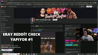 Eray Reddit Check Yapıyor #1