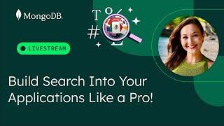 Build Search Into Your Applications Like a Pro!