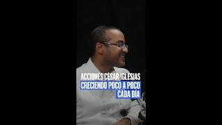 ¿Las acciones de César Iglesias crecerán en el tiempo? 