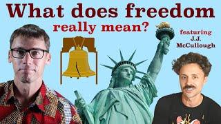 What does freedom REALLY mean?