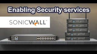 Enabling Security Services in SonicWall Firewall #sonicwall #firewalls