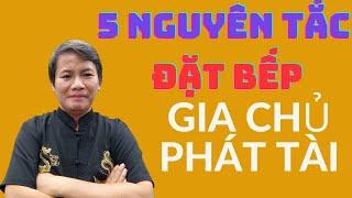 Bố Trí Nhà Bếp Theo Phong Thủy : 5 Nguyên Tắc Vàng / PHONG THỦY ÔNG TIÊN