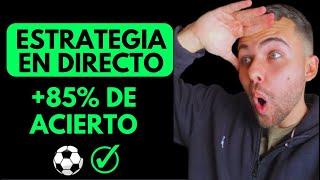 ESTRATEGIA EN DIRECTO PARA APOSTAR A FUTBOL [+85% DE ACIERTO]