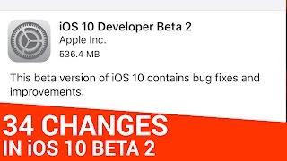 34 New Changes in iOS 10 Beta 2!