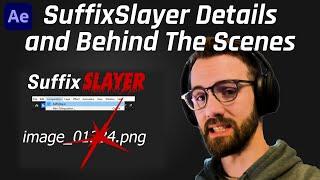 SuffixSlayer Details and Behind The Scenes