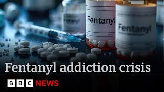 From Mexico's drug cartels to US streets - the deadly Fentanyl  trade killing thousands | BBC News