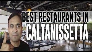 Best Restaurants and Places to Eat in Caltanissetta, Italy