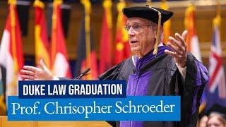 Duke Law Graduation 2024 | Prof. Emeritus Christopher Schroeder