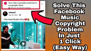 Your Video Is Partially muted problem solved 100% | how to solve music copyright problem on facebook