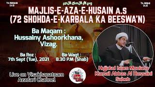 Live | Majlis E Aza E Hussain(a.s) [ 72 Shohdaye Karbobala Ka Beeswa'n ] | 2021-1443H.