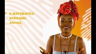 Onde nasceu a Matemática?  | Mwana Afrika Oficina Cultural