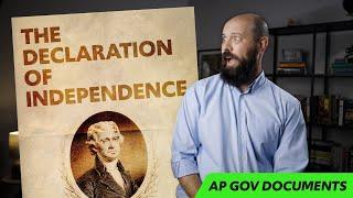 The Declaration of Independence, EXPLAINED [AP Government FOUNDATIONAL Documents]