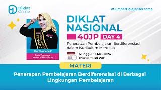 DAY 4 - DIKLAT NASIONAL: Penerapan Pembelajaran Berdiferensiasi dalam Kurikulum Merdeka