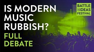 Is modern music rubbish? | Full Debate | Battle of Ideas 2024