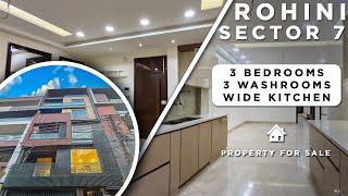 Rohini Sector 7 | Property in Delhi | Independent Floor | 3 BHK Premium Property | Delhi