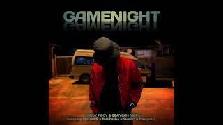 GameNight(Wav) Candy Fboy & SeaYeah Maps feat Sjavas99 x Makhekhe x Quality x Navigator