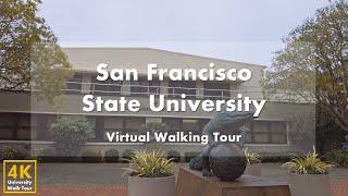 San Francisco State University (SFSU) - Virtual Walking Tour [4k 60fps]