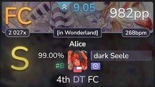 9.0⭐ dark Seele | Hana - Alice [in Wonderland] +DT 99.00% FC #8 | 982pp - osu!