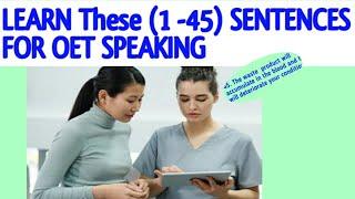 OET SPEAKING/Learn These 45 Sentence  in OET SPEAKING. OETSpeaking And Writing.