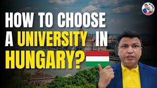 Study in Hungary | How to Choose a University? Chandra Shekher Visa Consultant