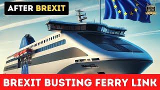 Brexit Busting Ferry Link | Outside Views Brexit-UK