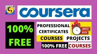 Coursera 100% FREE Online Courses with Certificate | Professional Certificate | Course Intern