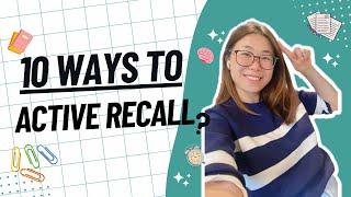 10 Ways To Active Recall In 10 Minutes For 2024 