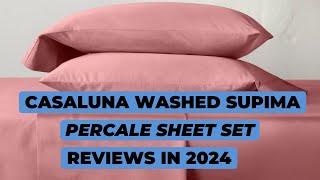 Casaluna Washed Supima Percale Sheet Set Review