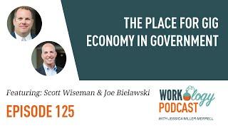 Ep 125 – The Place For Gig Economy in Government