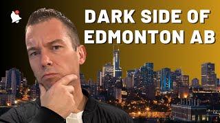 The Top Reasons People REGRET Moving to Edmonton AB