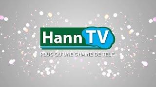 HANNTV DAKAR LA CHAÎNE PLUS QU'UNE CHAÎNE DE TÉLÉ