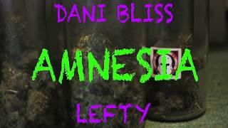 Dani Bliss - AMNESIA feat. Lefty (Produced by Flips Beats x Diego Nights) [MUSIC VIDEO]