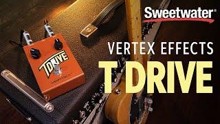 Vertex Effects T Drive "Wreck-in-a-box" Effect Pedal Demo