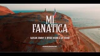 MI FANATICA - Sayian Jimmy x Nysix Music x Rf Music (OFICIAL VIDEO) CONTROLANDO EL KI