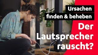 Wenn Lautsprecher rauschen: Ursachen finden & beheben | Teufel Tutorials