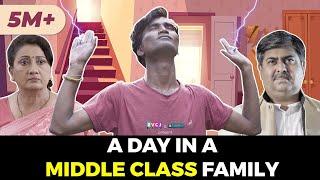 A Day In A Middle Class Family | Ft. Nikhil Vijay & Deepak Daryani | RVCJ Media