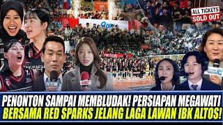 PENONTON SAMPAI MEMBLUDAKPERSIAPAN MEGAWATI BERSAMA RED SPARKS JELANG LAGA LAWAN IBK ALTOS!