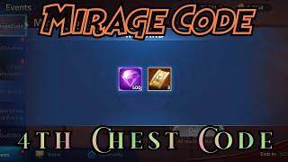 Mirage Code - 4th Chest Code | MLA Gameplay