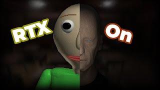 I remade Baldi's Basics, but RTX is ON