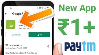 Minimum Withdraw Rs ₹1+ rupees Paytm Cash App || Instant Payment New Earning App 2022