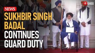 Sukhbir Badal Attack: Sukhbir Singh Badal continues Guard Duty with ramped-up security