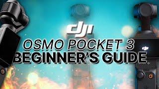Setting Up Your DJI Osmo Pocket 3 | ULTIMATE BEGINNER'S GUIDE